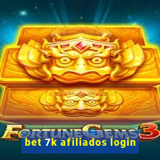 bet 7k afiliados login